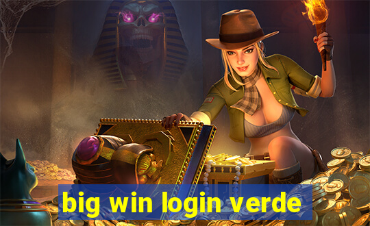 big win login verde